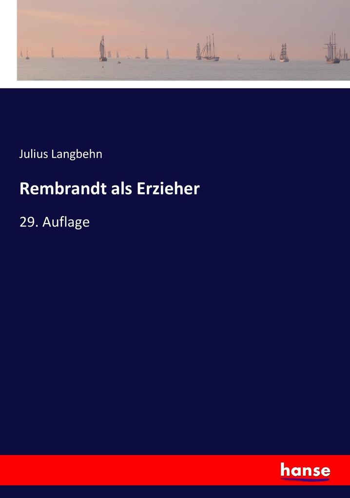 Rembrandt als Erzieher