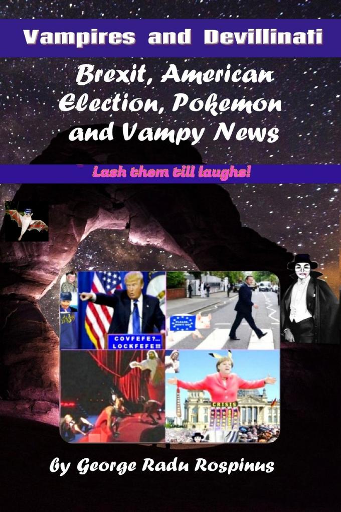Vampires and Devillinati - Brexit American Election Pokémon and Vampy News