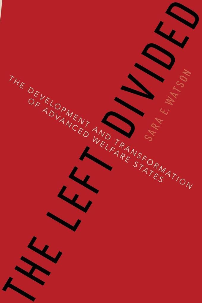 The Left Divided