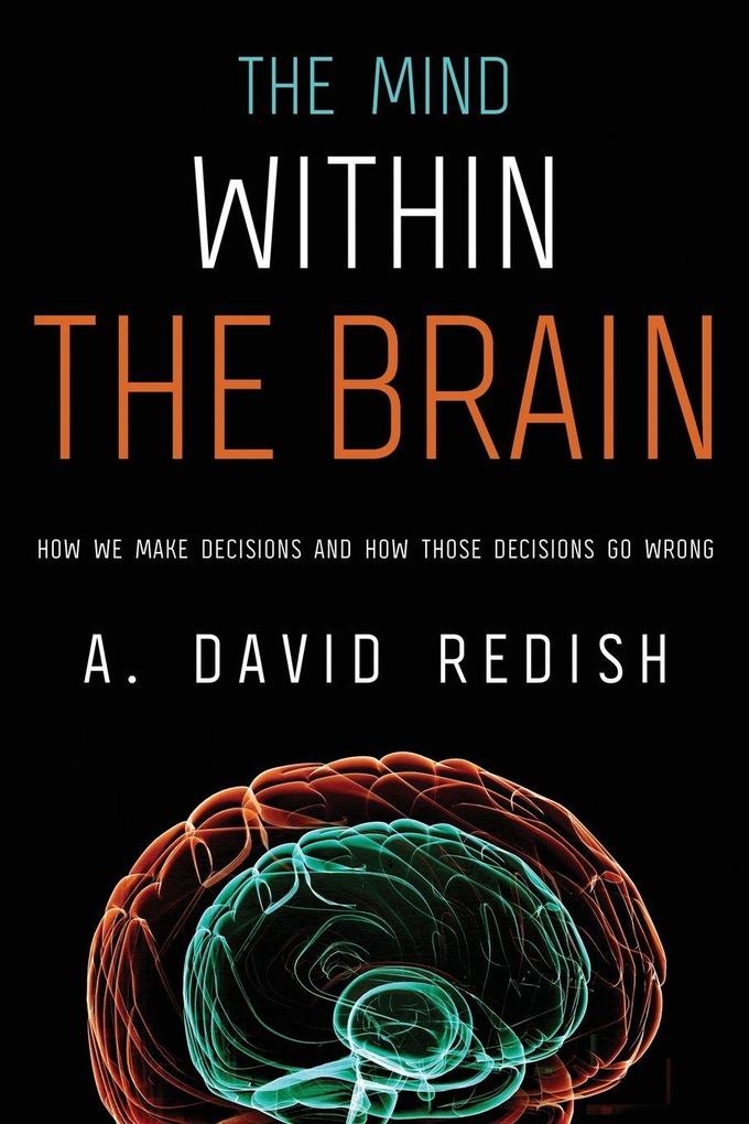 Mind Within the Brain