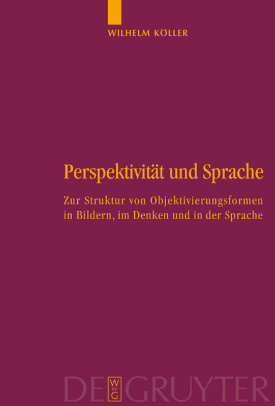 Perspektivität und Sprache - Wilhelm Köller