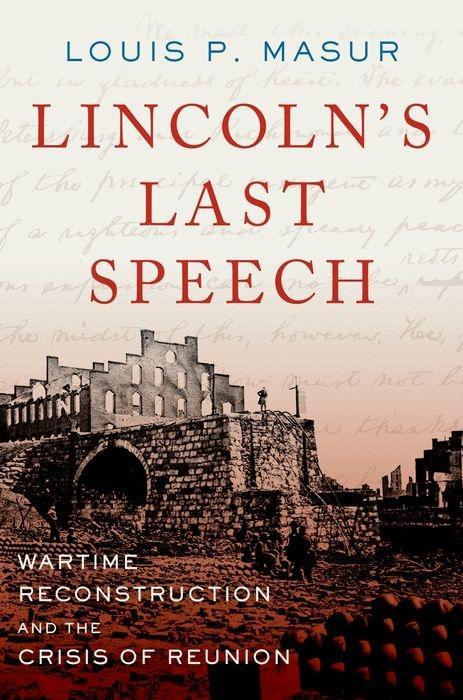 Lincoln‘s Last Speech