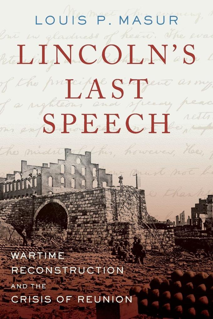 Lincoln's Last Speech