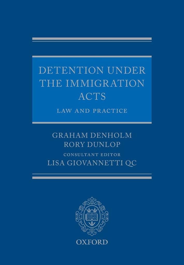 Detention Under the Immigration Acts