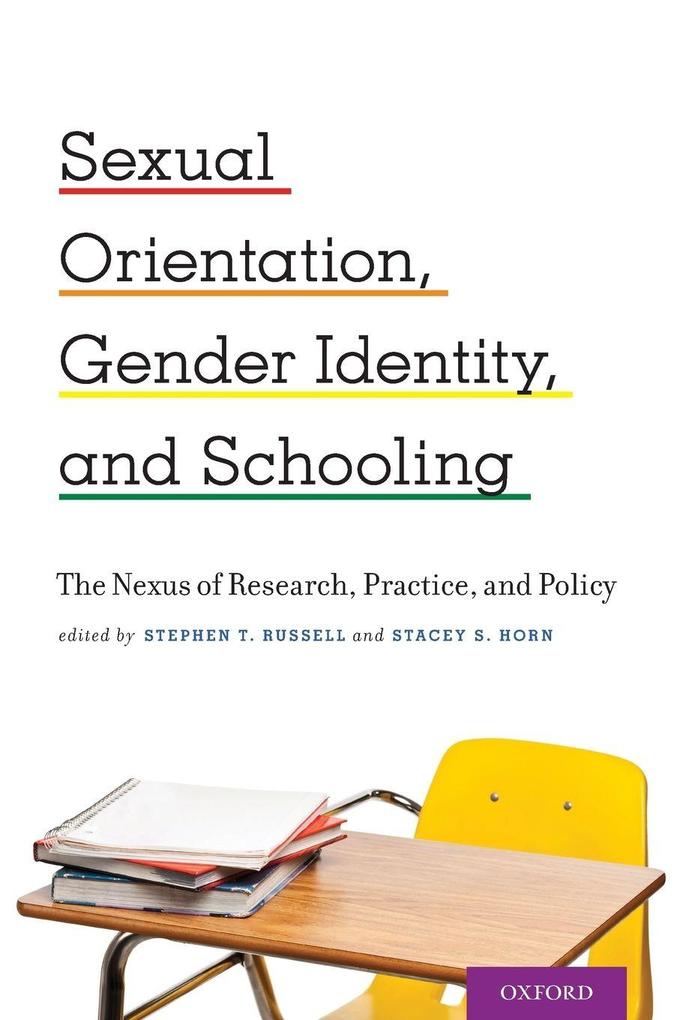 Sexual Orientation Gender Identity and Schooling