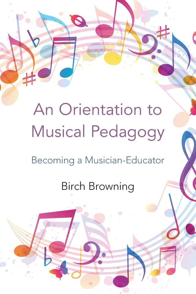 Orientation to Musical Pedagogy