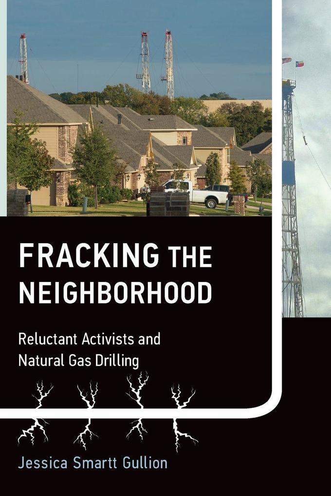 Fracking the Neighborhood