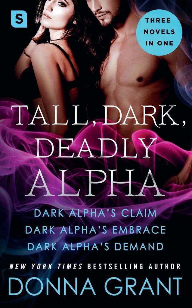 Tall Dark Deadly Alpha