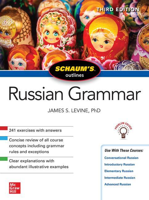 Schaum‘s Outline of Russian Grammar Third Edition