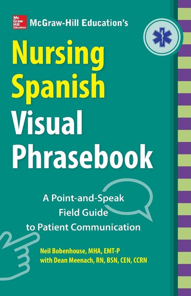 McGraw-Hill Education's Nursing Spanish Visual Phrasebook