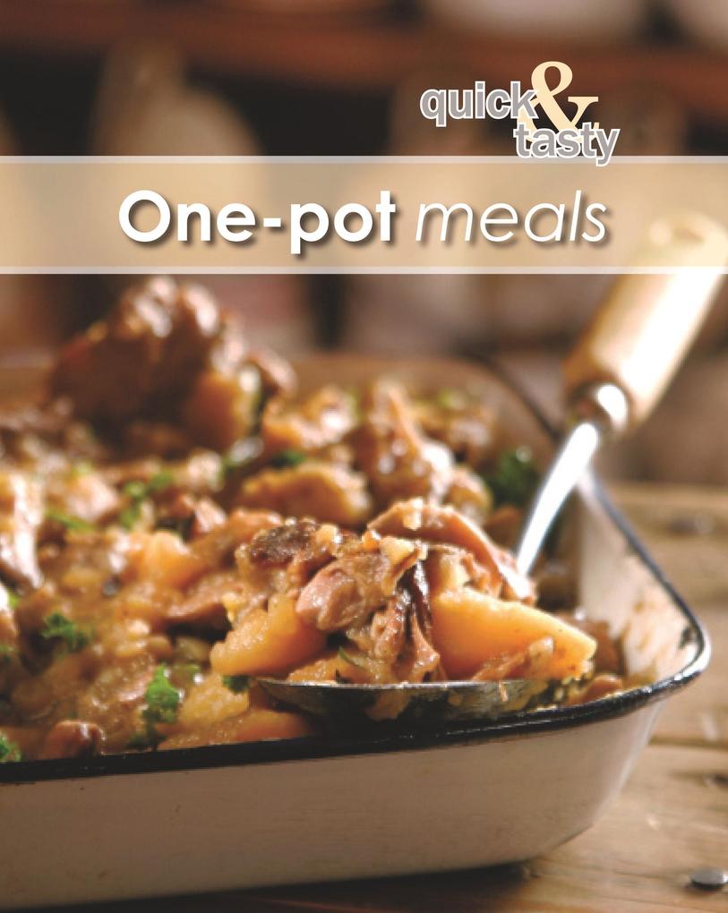 Quick and Tasty: 3: One-pot Meals