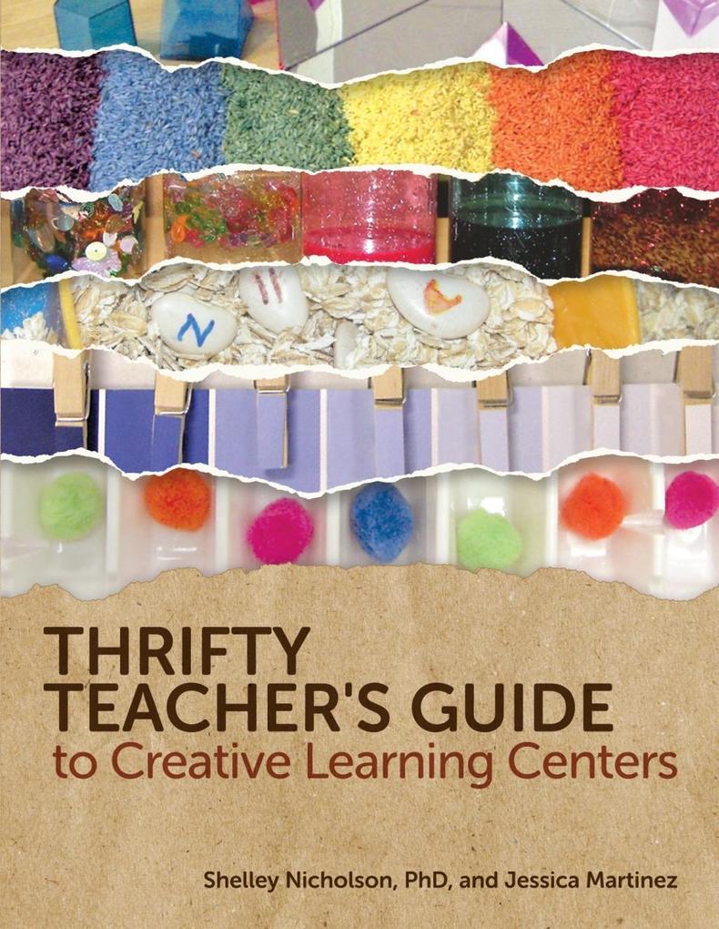 Thrifty Teacher‘s Guide to Creative Learning Centers