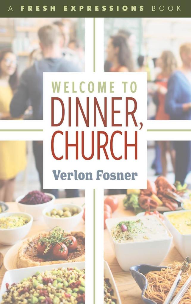 Welcome to Dinner Church