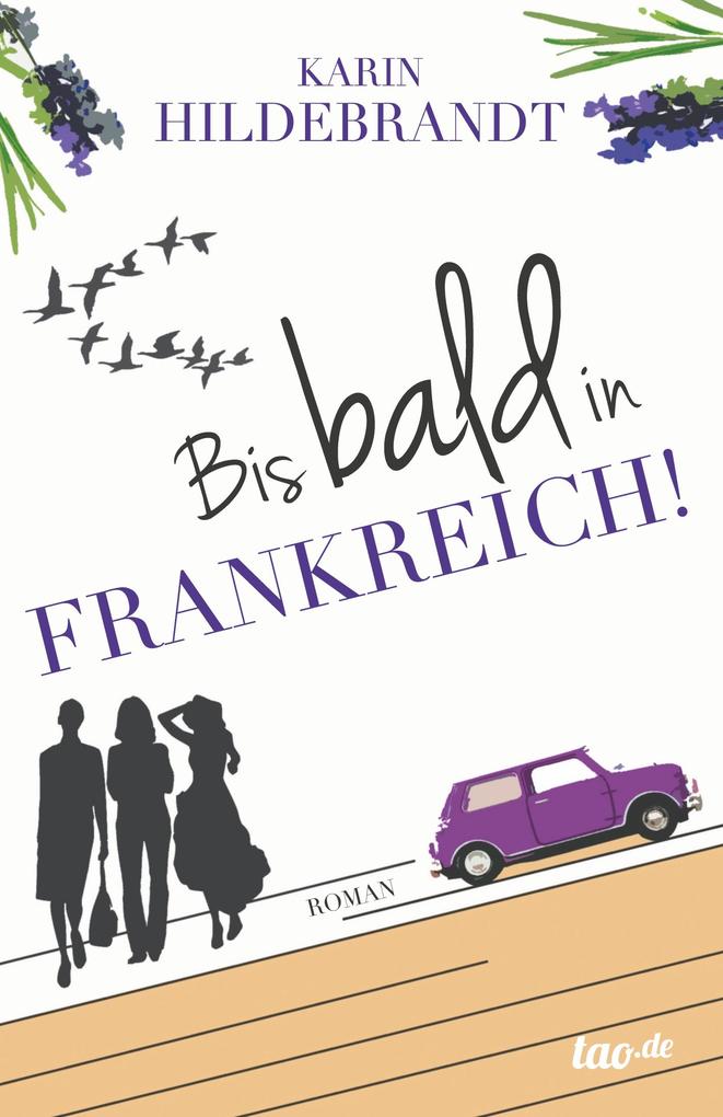 Bis bald in Frankreich!