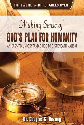 Making Sense of God‘s Plan for Humanity