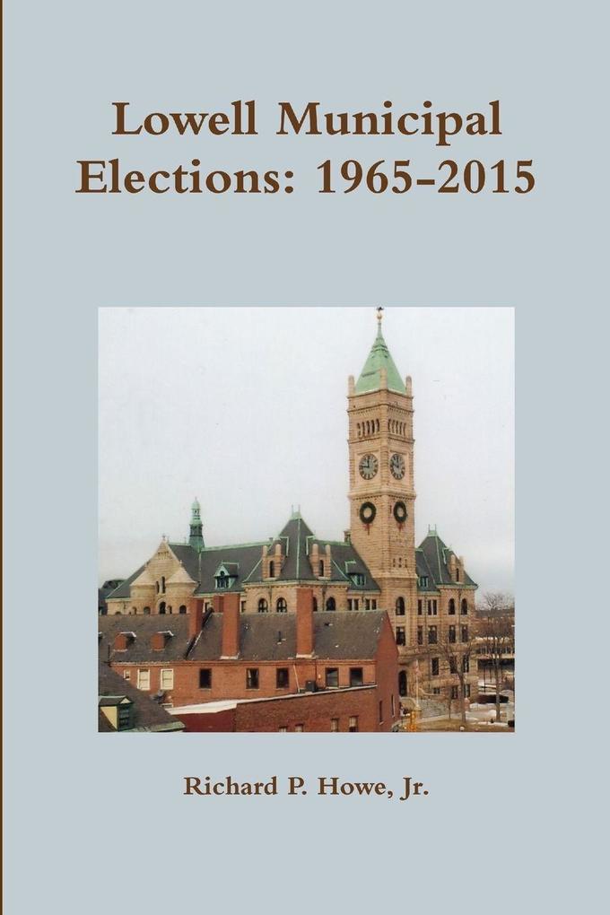 Lowell Municipal Elections