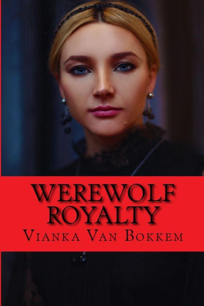 Werewolf Royalty