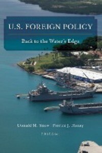 U.S. Foreign Policy - Patrick J. Haney/ Donald M. Snow