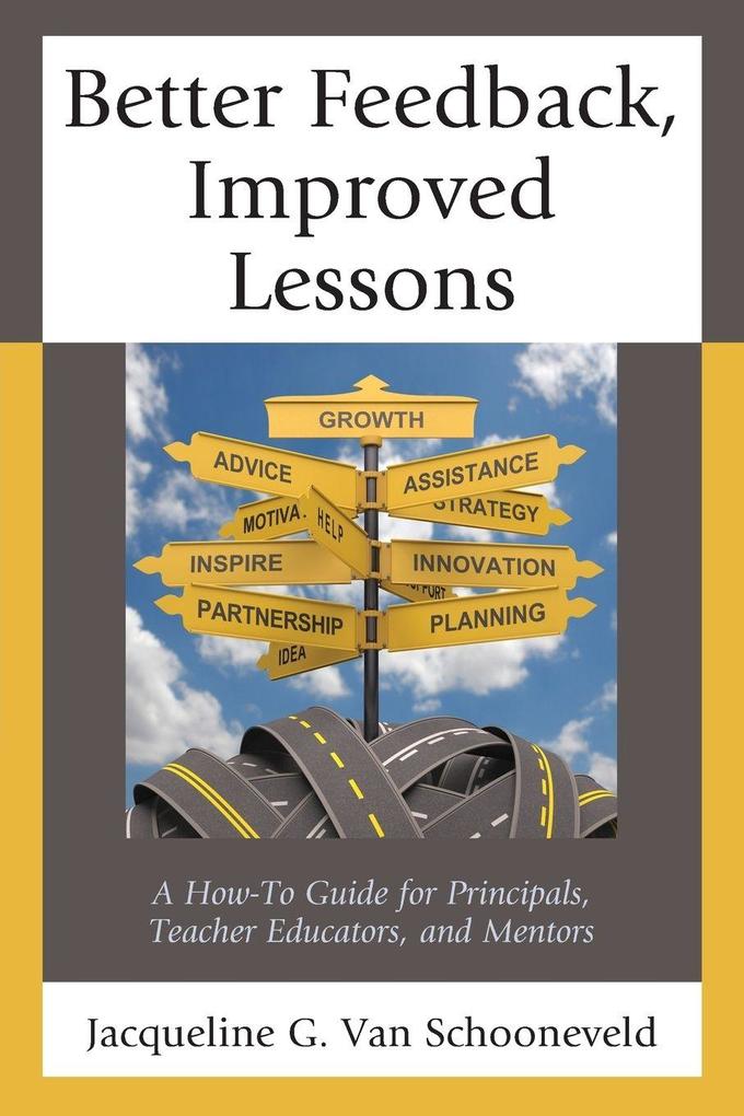 Better Feedback Improved Lessons