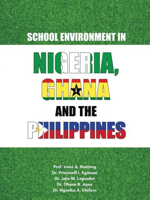 School Environment in Nigeria Ghana and the Philippines