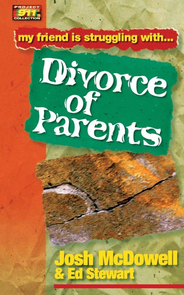 The Project 911 Divorce of Parents