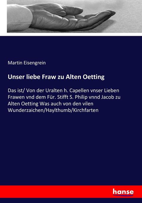 Unser liebe Fraw zu Alten Oetting