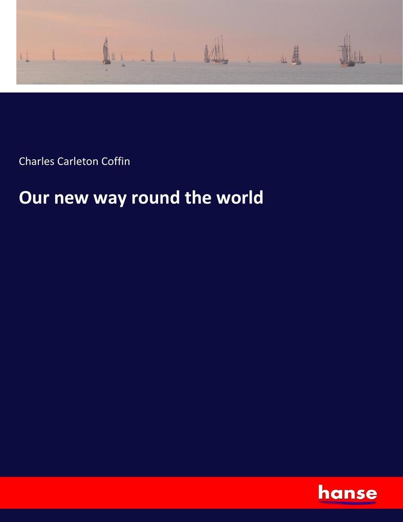 Our new way round the world