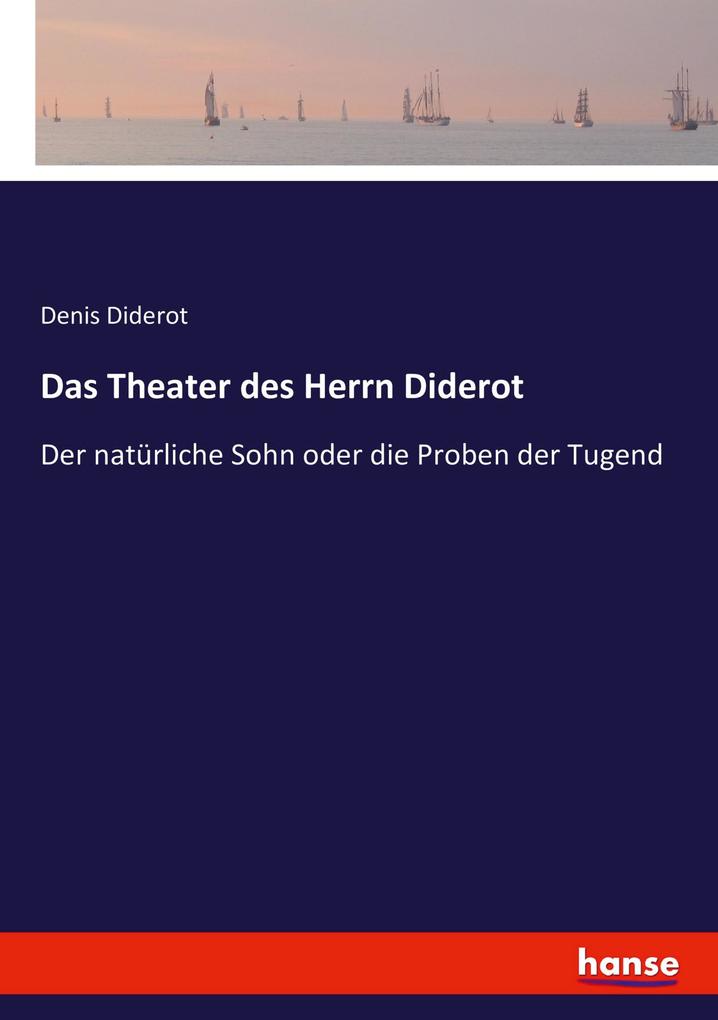 Das Theater des Herrn Diderot