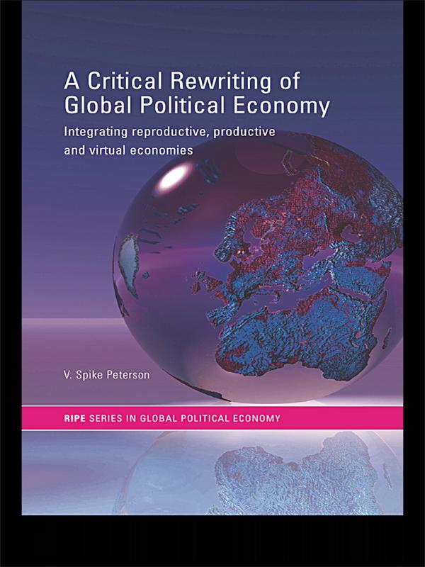 A Critical Rewriting of Global Political Economy