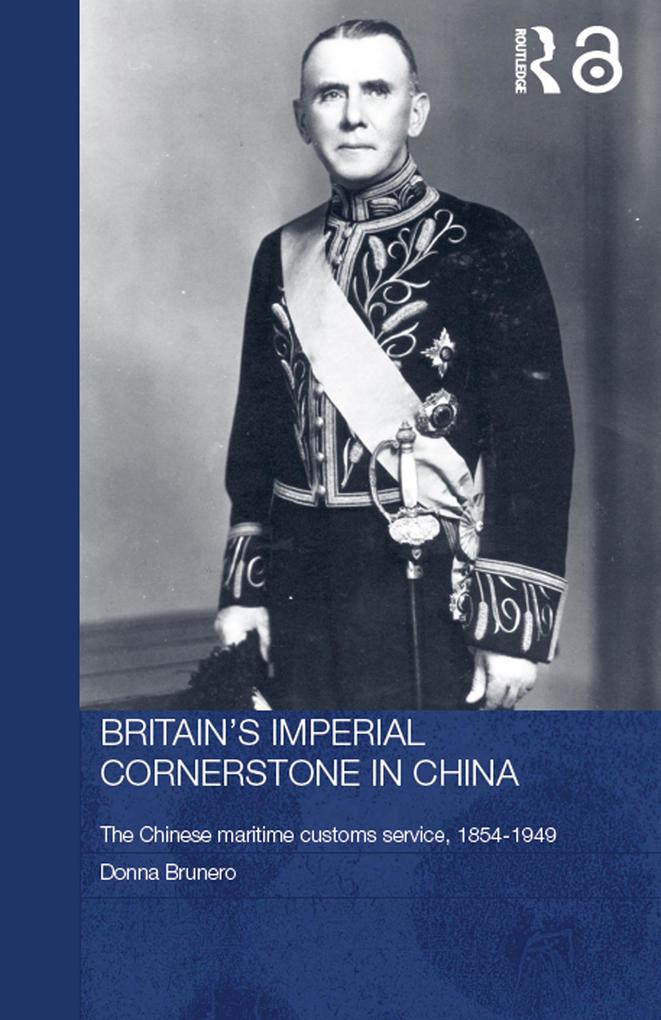 Britain‘s Imperial Cornerstone in China
