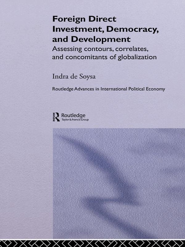 Foreign Direct Investment Democracy and Development