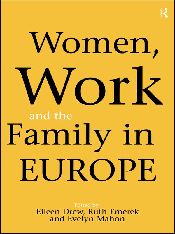Women Work and the Family in Europe