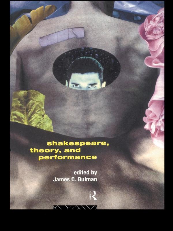 Shakespeare Theory and Performance