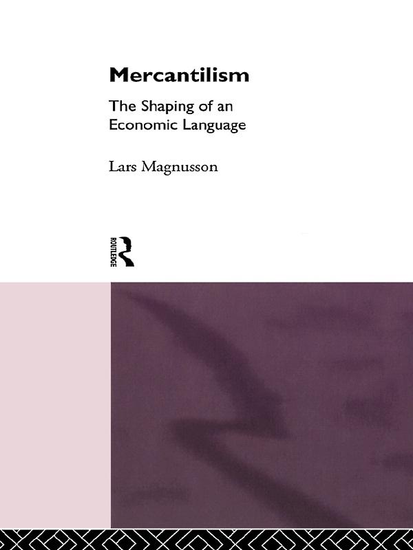 Mercantilism - Lars Magnusson
