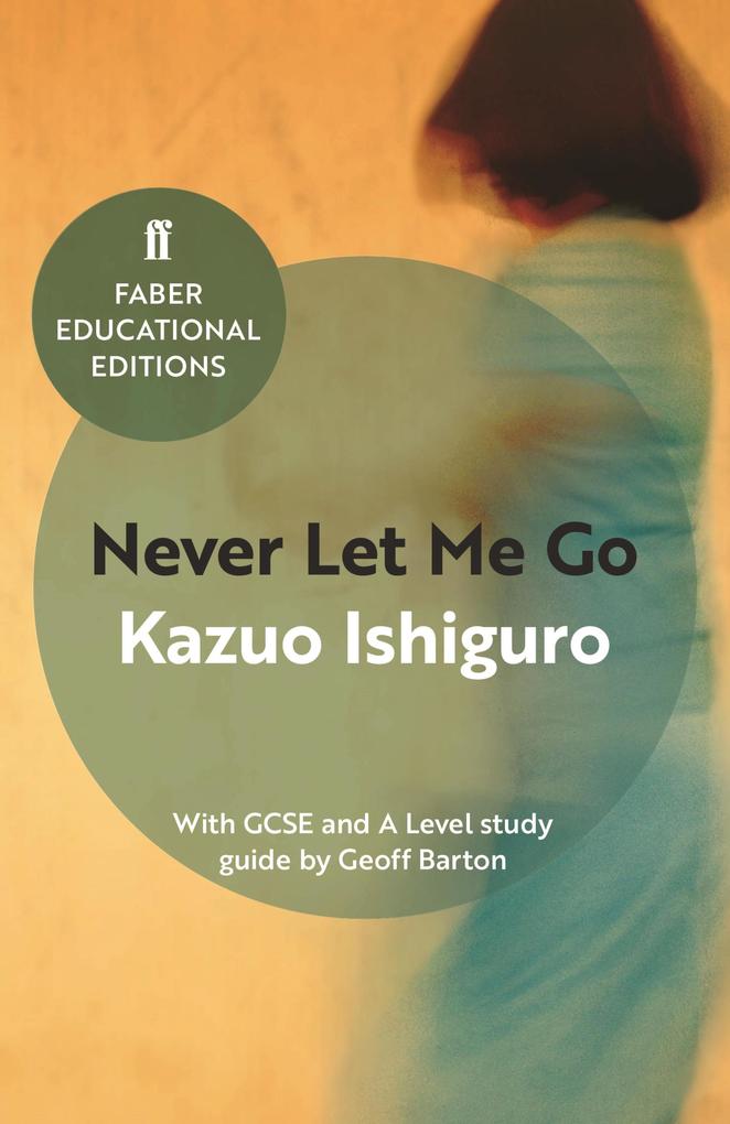 Faber & Faber Never Let Me Go