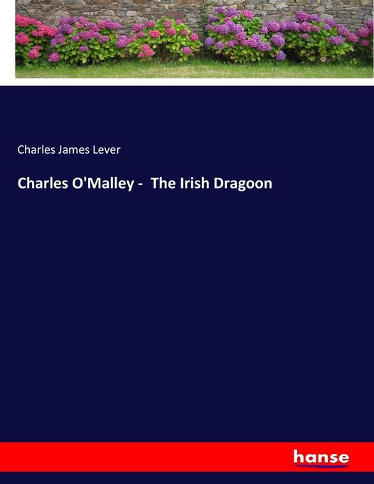 Charles O'Malley - The Irish Dragoon