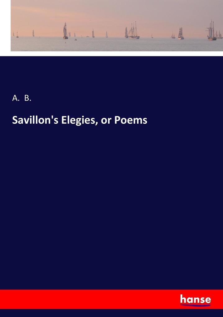 Image of Savillon's Elegies or Poems