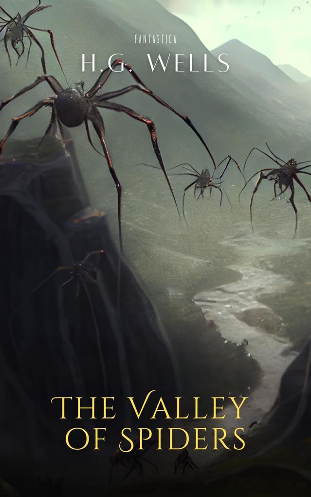 Valley of Spiders