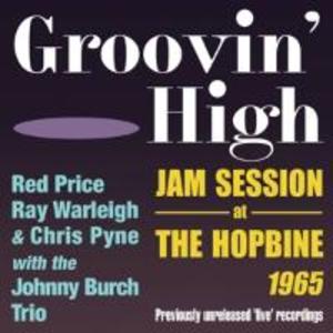 Groovin High-Jam Session At The Hopbine 1965