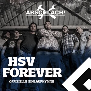 HSV Forever (Offizielle Einlaufhymne)