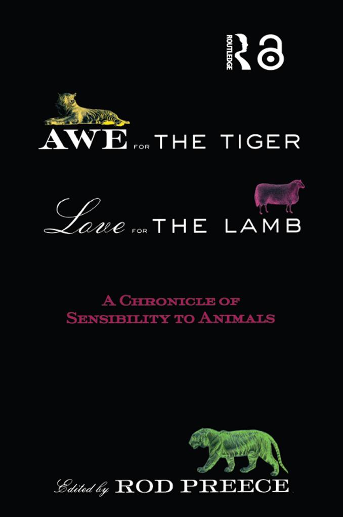 Awe for the Tiger Love for the Lamb