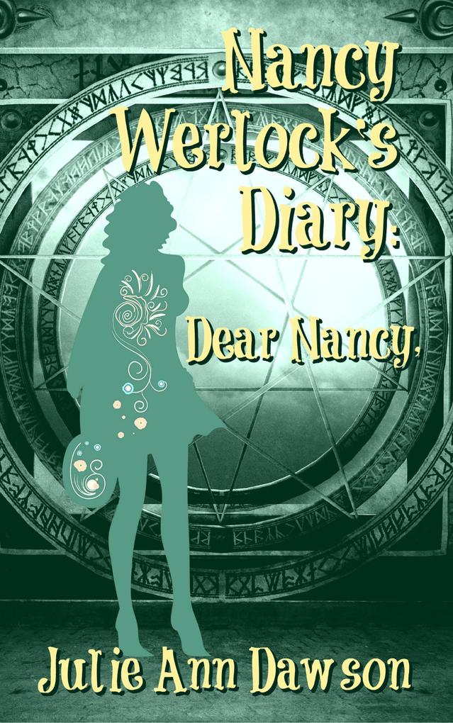 Nancy Werlock‘s Diary: Dear Nancy