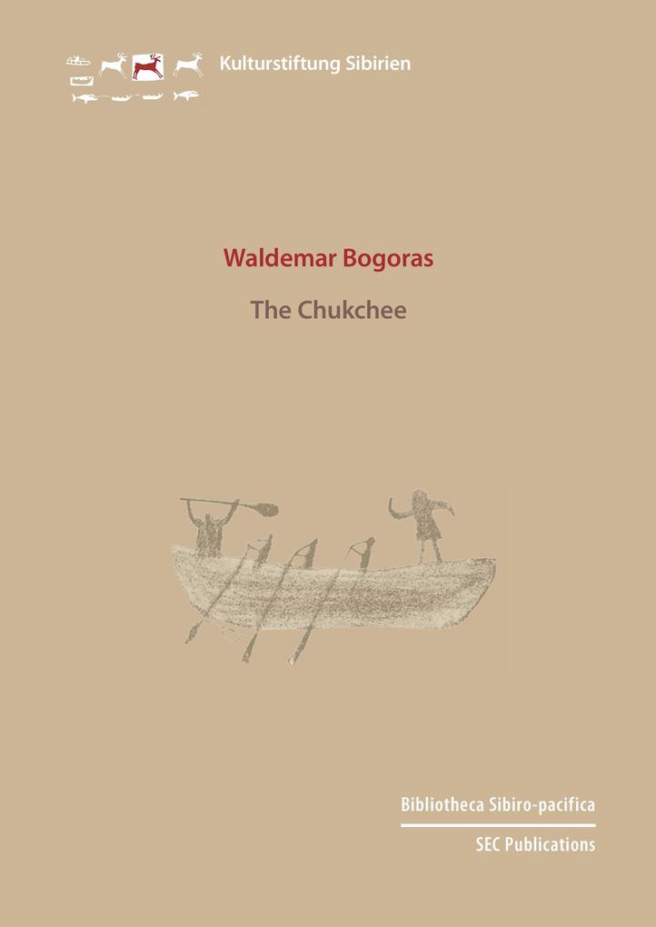 The Chukchee - Waldemar Bogoras