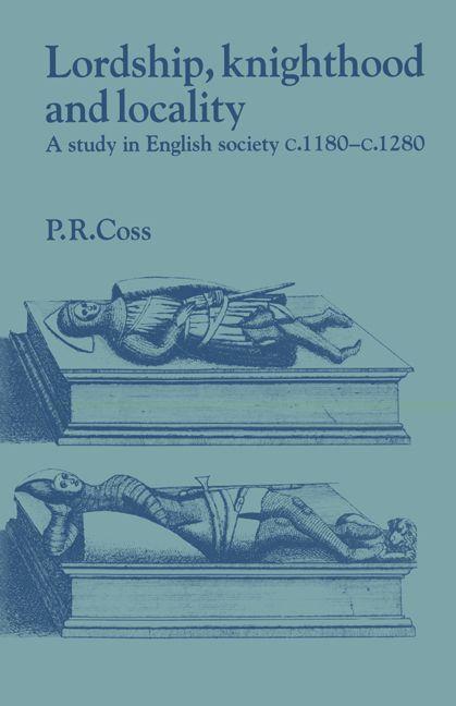 Lordship Knighthood and Locality