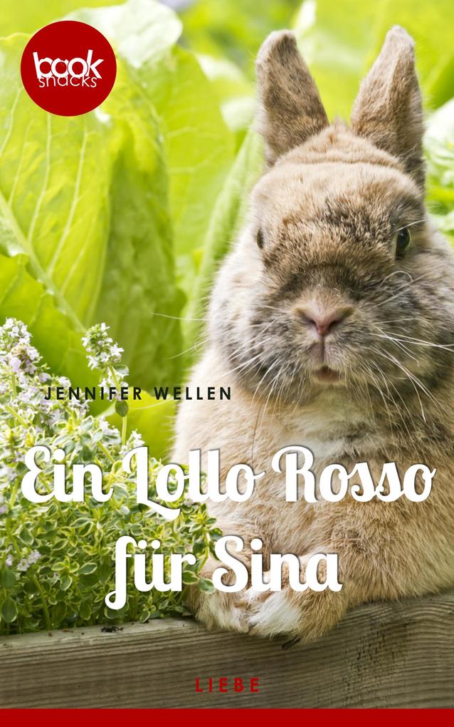 Ein Lollo Rosso für Sina (Kurzgeschichte Liebe)