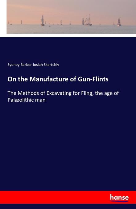 Image of On the Manufacture of Gun-Flints