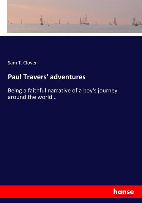 Paul Travers' adventures