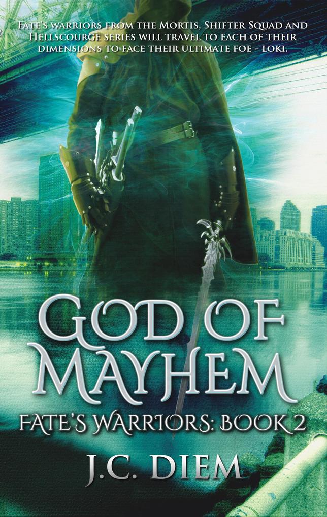 God of Mayhem (Fate‘s Warriors #2)