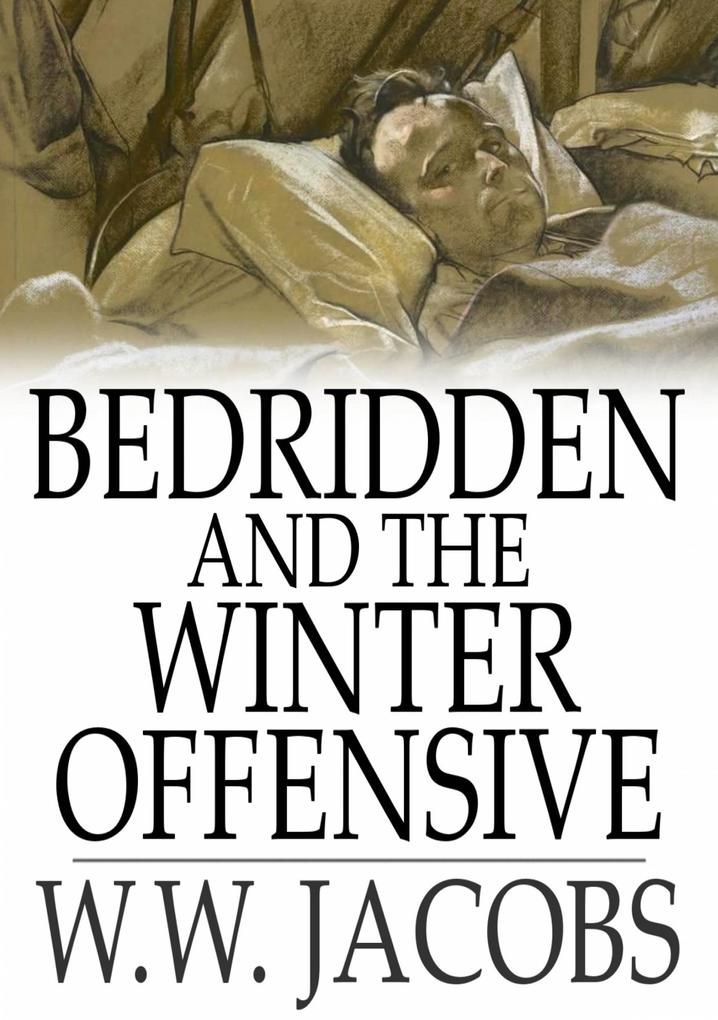 Bedridden and The Winter Offensive