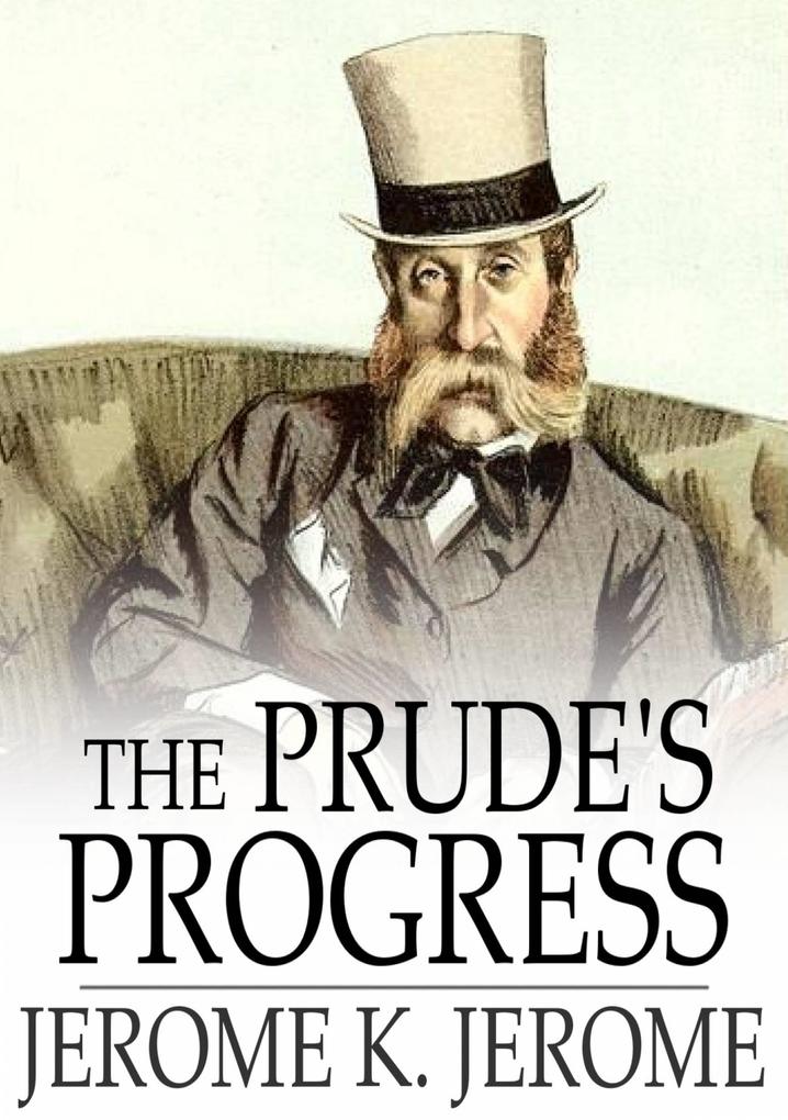 Prude‘s Progress
